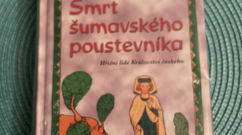 Smrt šumavského poustevníka: Detektivka od Vlastimila Vondrušky 1 Smrt šumavského poustevníka